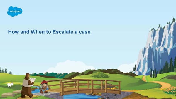 How And When To Escalate A Case - Page 1